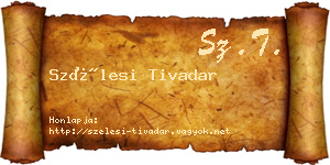 Szélesi Tivadar névjegykártya